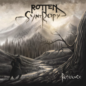 Rotten Syntropy – Resilience